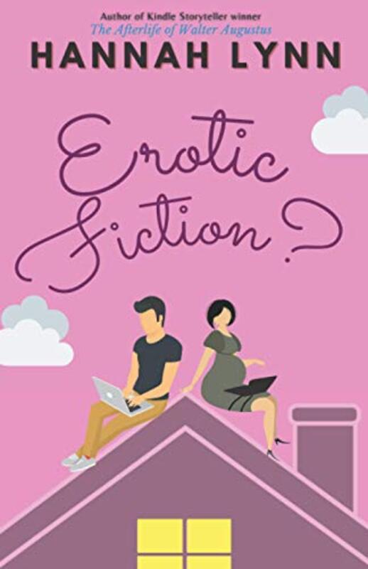 Book cover for "Erotic Fiction?" by Hannah M Lynn