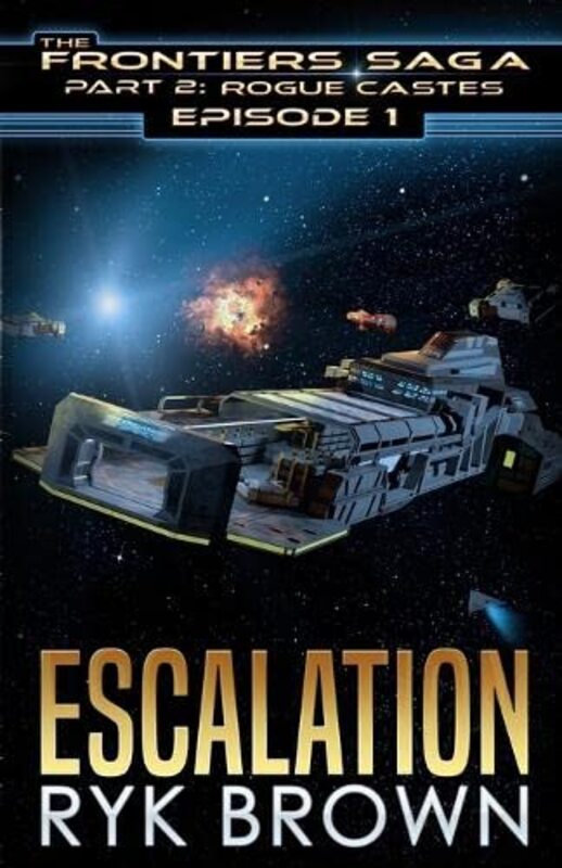 Book cover for "Escalation" by Ryk Brown