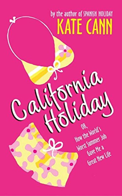 Book cover for "Escape / California Holiday" by Kate Cann
