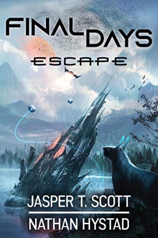Book cover for "Escape" by Nathan Hystad