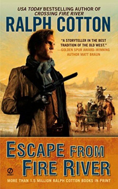 Book cover for "Escape From Fire River" by Ralph Cotton
