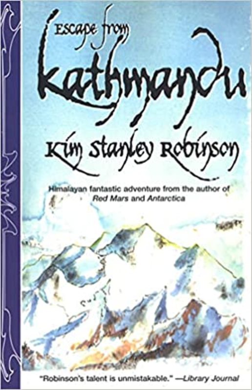 Book cover for "Escape From Kathmandu" by Kim Stanley Robinson