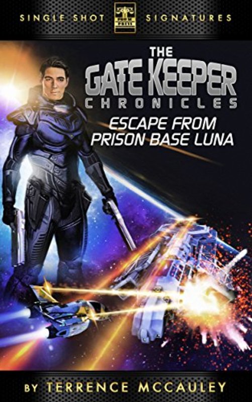 Book cover for "Escape From Prison Base Luna" by Terrence McCauley