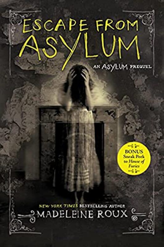 Book cover for "Escape from Asylum" by Madeleine Roux