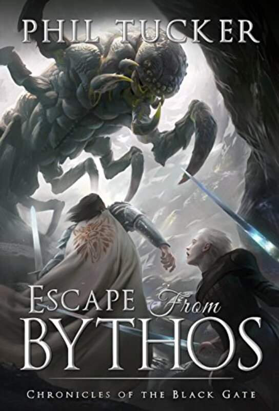 Book cover for "Escape from Bythos" by Phil Tucker