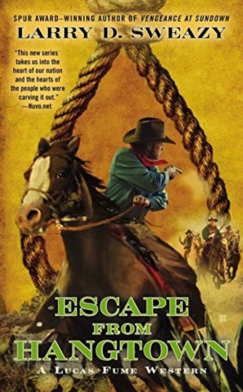 Book cover for "Escape from Hangtown" by Larry D Sweazy
