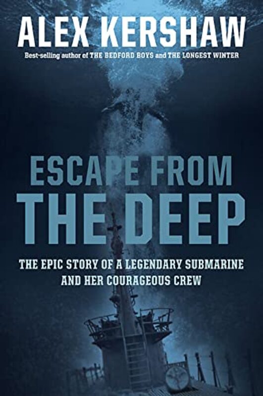 Book cover for "Escape from the Deep" by Alex Kershaw