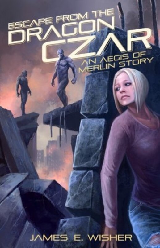 Book cover for "Escape from the Dragon Czar" by James E Wisher