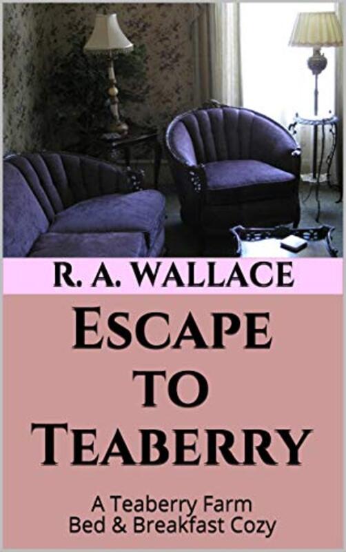 Book cover for "Escape to Teaberry" by RA Wallace