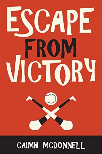 Book cover for "Escape From Victory" by Caimh McDonnell