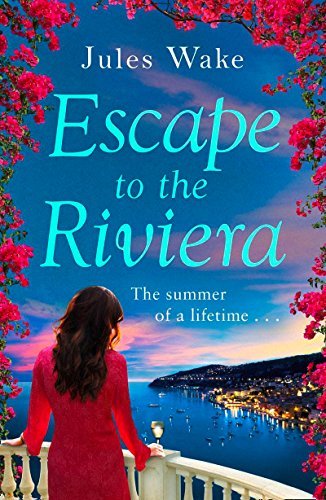 Book cover for "Escape to the Riviera" by Julie Caplin