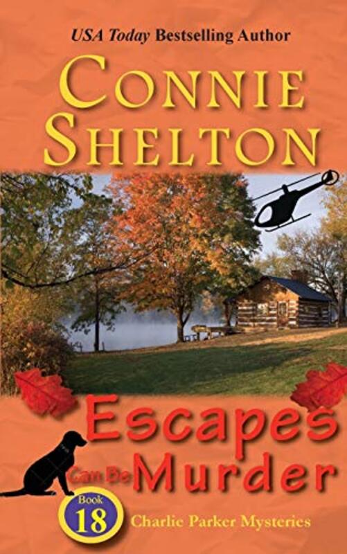 Book cover for "Escapes Can Be Murder" by Connie Shelton