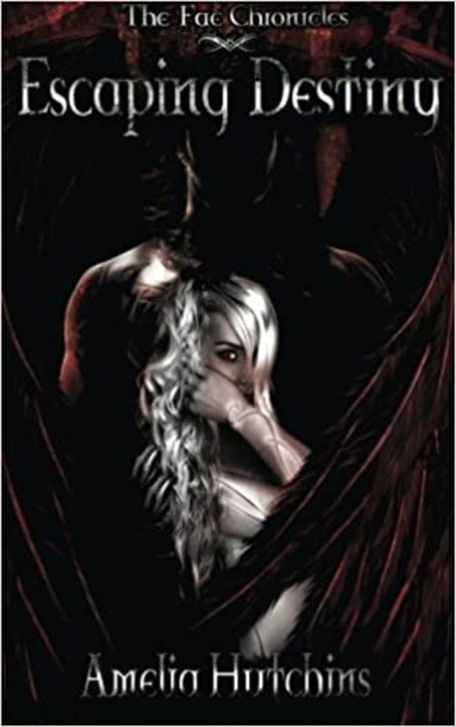 Book cover for "Escaping Destiny" by Amelia Hutchins