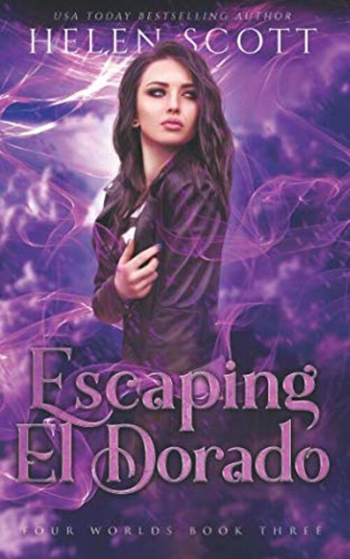 Book cover for "Escaping El Dorado" by Helen Scott