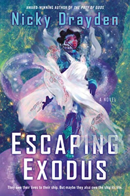 Book cover for "Escaping Exodus" by Nicky Drayden