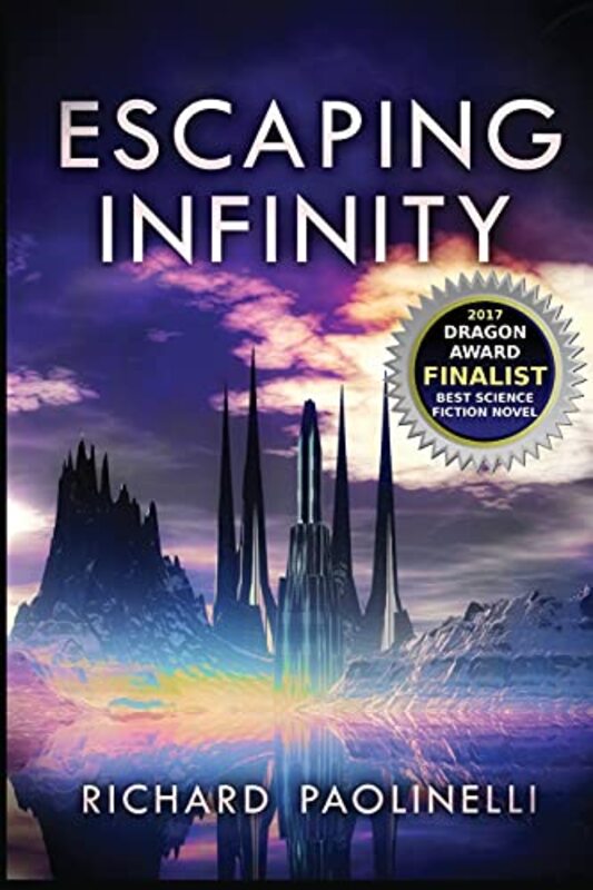 Book cover for "Escaping Infinity" by Richard Paolinelli