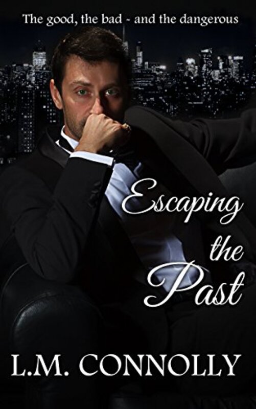 Book cover for "Escaping The Past" by Lynne Connolly