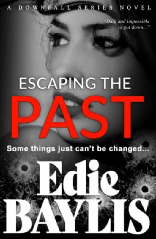 Book cover for "Escaping the Past" by Edie Baylis