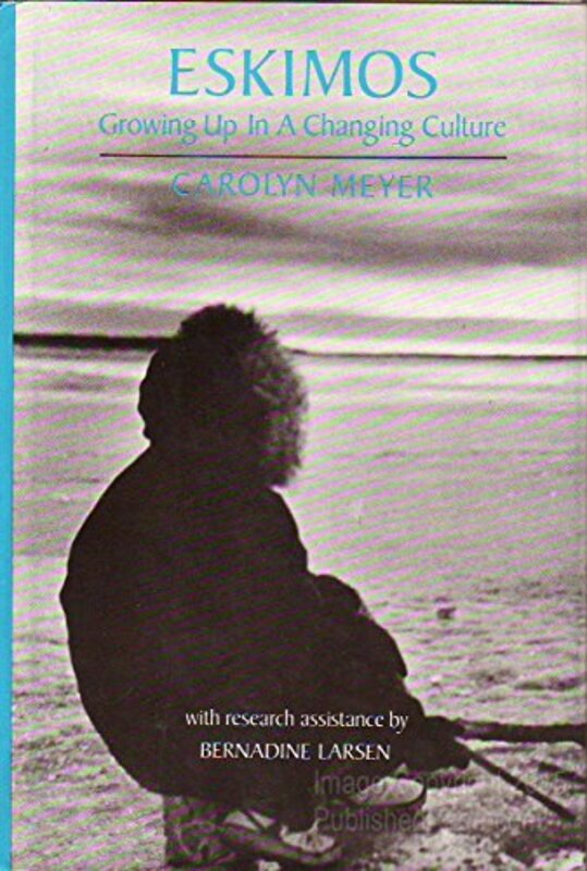 Book cover for "Eskimos" by Carolyn Meyer