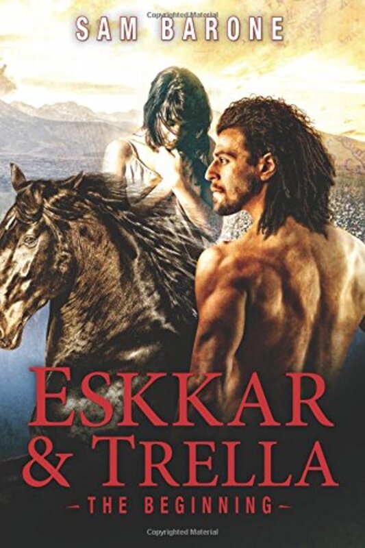Book cover for "Eskkar and Trella - The Beginning" by Sam Barone