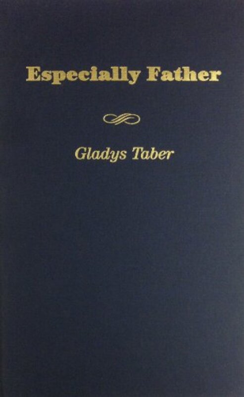 Book cover for "Especially Father" by Gladys Taber
