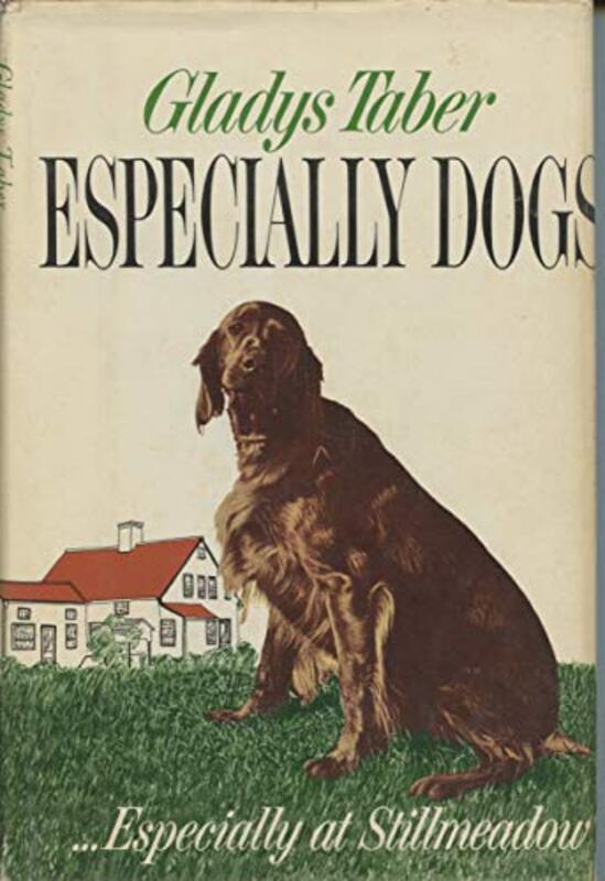 Book cover for "Especially dogs" by Gladys Taber