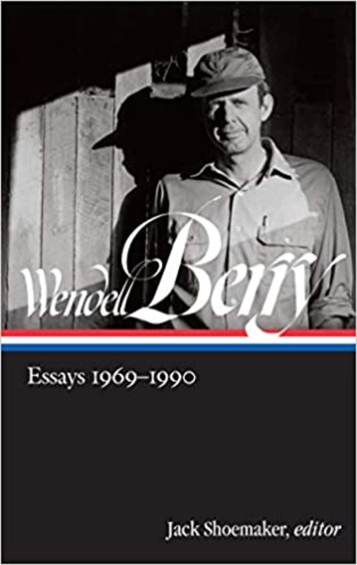 Book cover for "Wendell Berry: Essays" by Wendell Berry