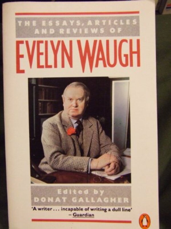 Book cover for "Essays, Articles and Reviews" by Evelyn Waugh