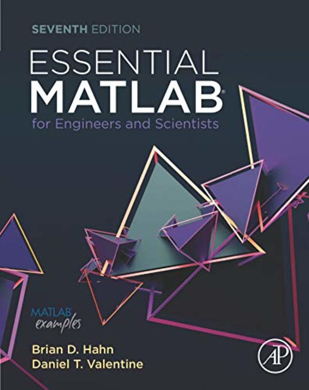 Book cover for "Essential MATLAB for Engineers and Scientists" by Daniel T. Valentine