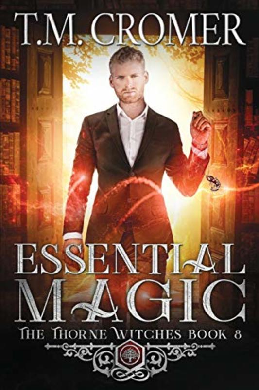 Book cover for "Essential Magic" by TM Cromer