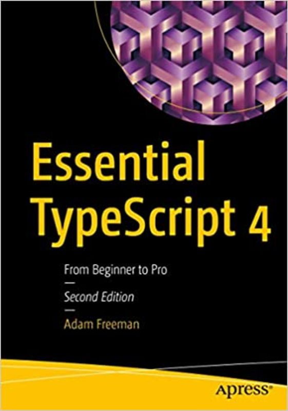 Book cover for "Essential TypeScript 4" by Adam Freeman