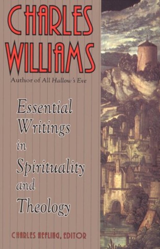 Book cover for "Essential Writings in Spirituality and Theology" by Charles Walter Williams