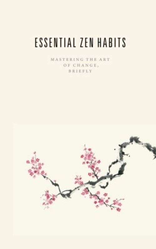 Book cover for "Essential Zen Habits"