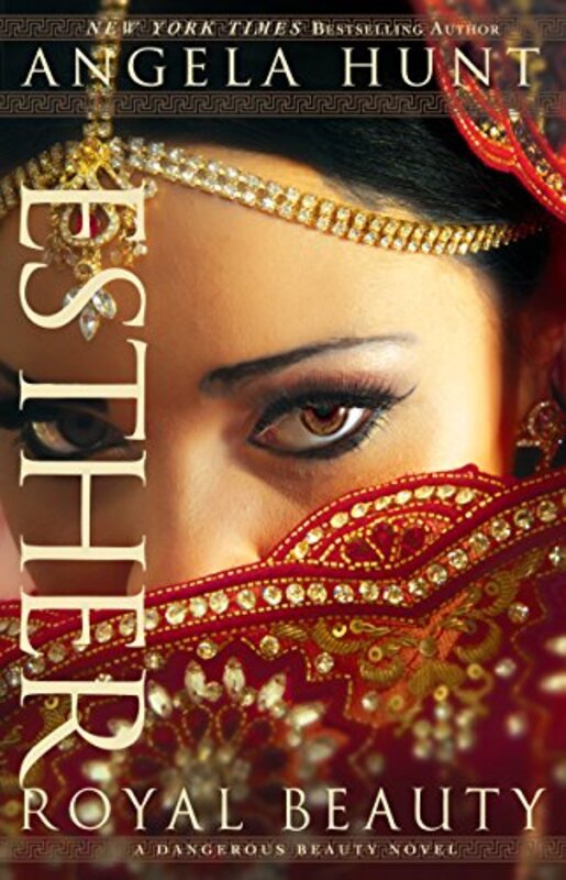 Book cover for "Esther" by Angela Elwell Hunt