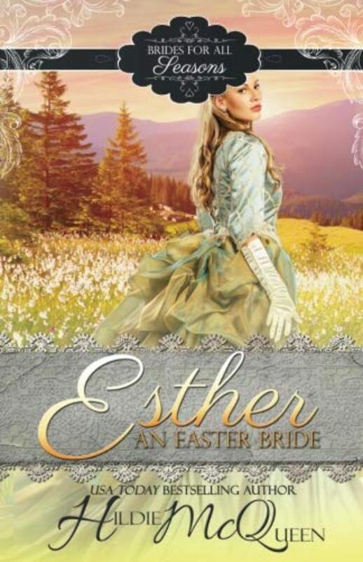 Book cover for "Esther, An Easter Bride" by Hildie McQueen