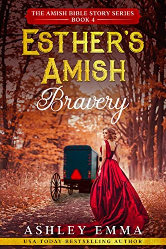 Book cover for "Esther's Amish Bravery" by Ashley Emma