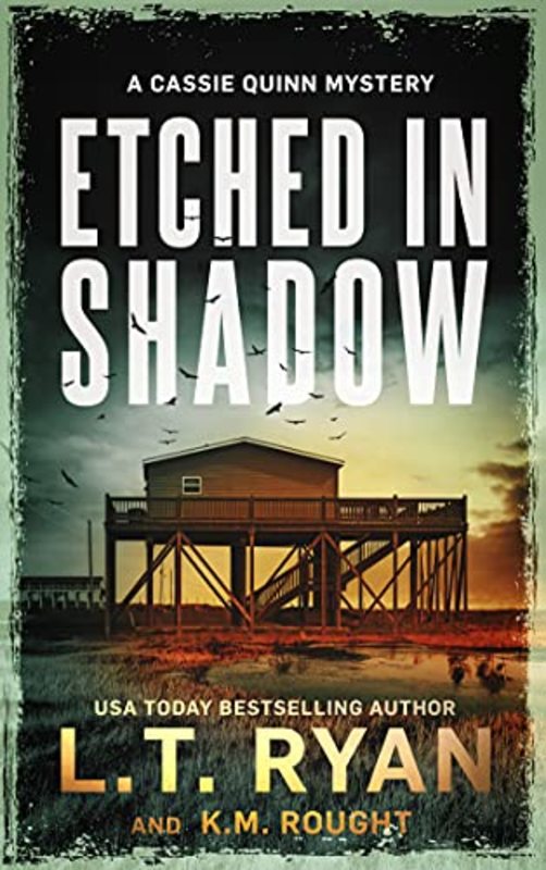 Book cover for "Etched in Shadow" by LT Ryan