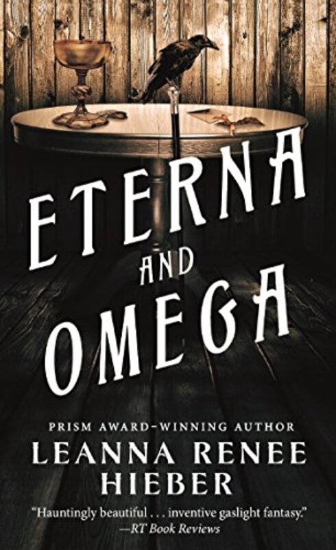 Book cover for "Eterna and Omega" by Leanna Renee Hieber