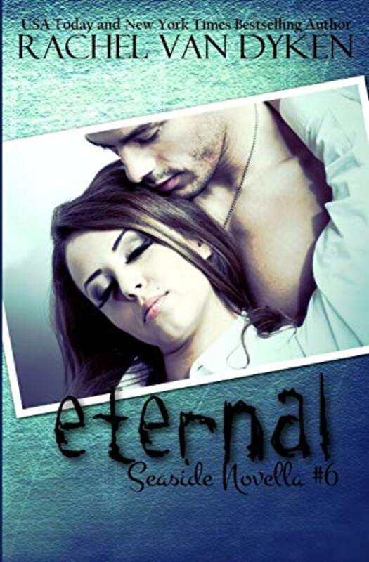 Book cover for "Eternal" by Rachel Van Dyken