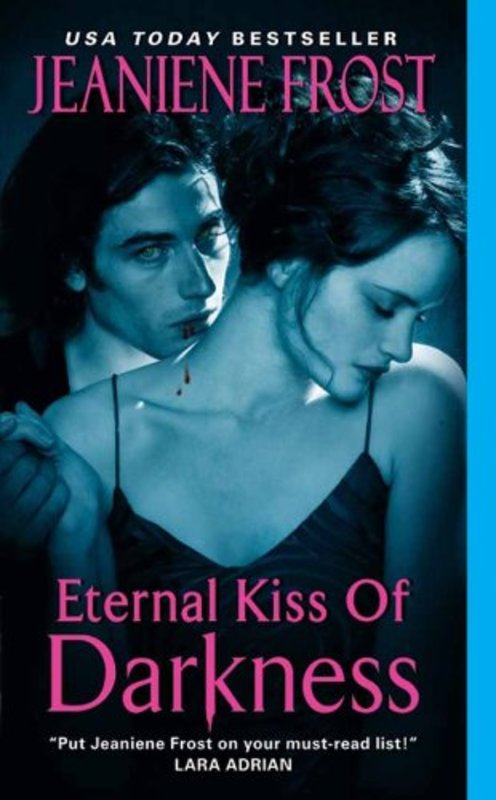 Book cover for "Eternal Kiss of Darkness" by Jeaniene Frost