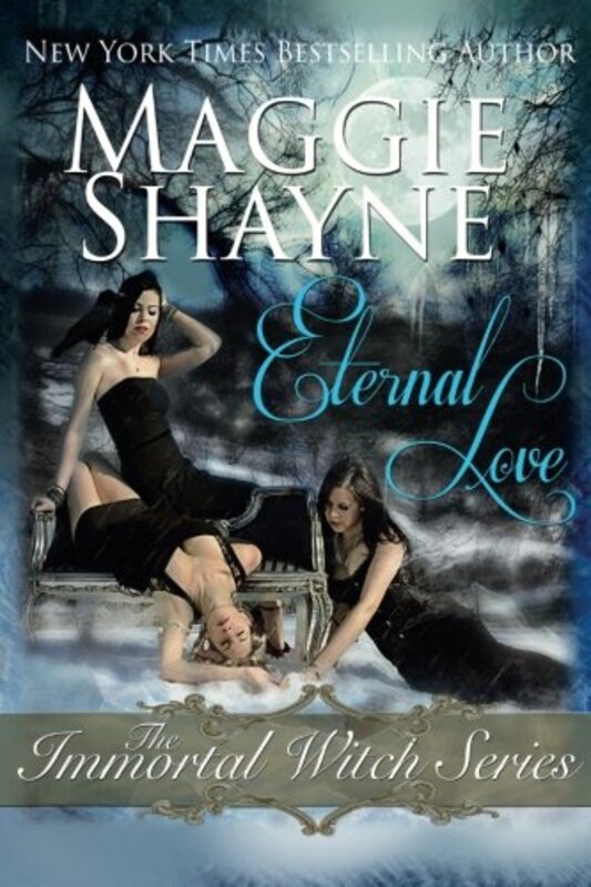 Book cover for "Eternal Love" by Maggie Shayne
