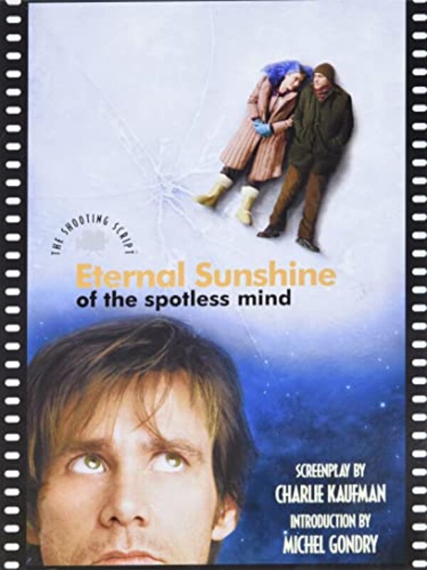 Book cover for "Eternal Sunshine of the Spotless Mind" by Charlie Kaufman