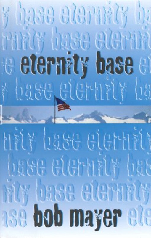 Book cover for "Eternity Base" by Dave Riley