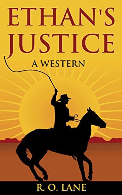 Book cover for "Ethan's Justice" by RO Lane