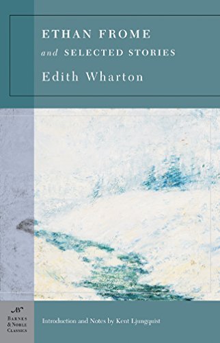 Book cover for "Ethan Frome and Selected Stories" by Edith Wharton