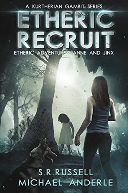 Book cover for "Etheric Recruit" by Michael Anderle