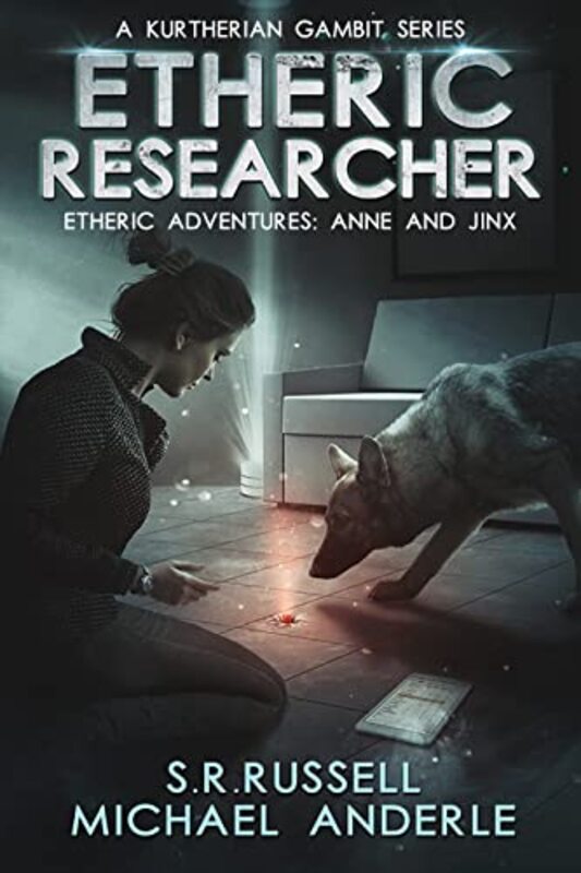 Book cover for "Etheric Researcher" by Michael Anderle
