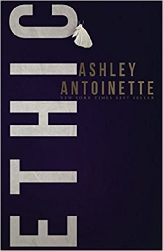 Book cover for "Ethic" by Ashley Antoinette
