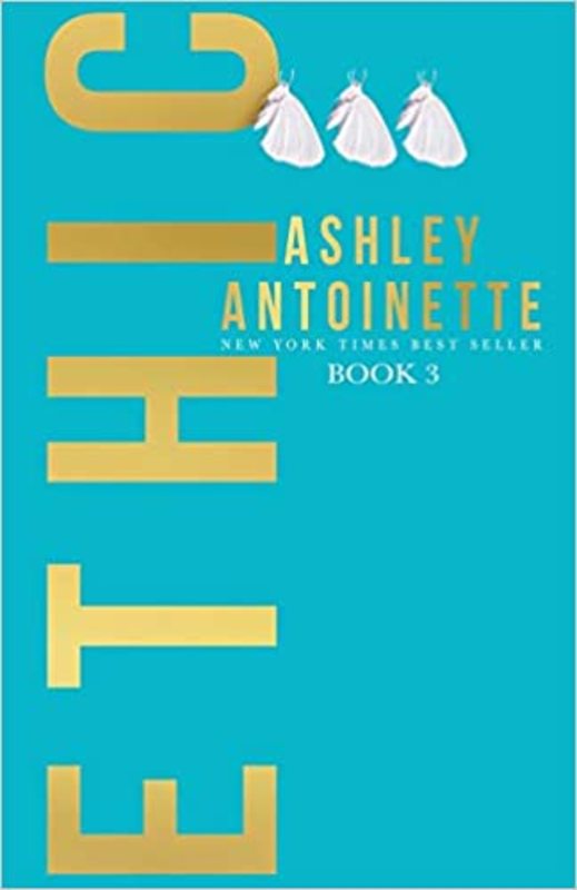 Book cover for "Ethic 3" by Ashley Antoinette