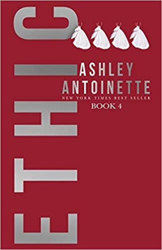 Book cover for "Ethic 4" by Ashley Antoinette